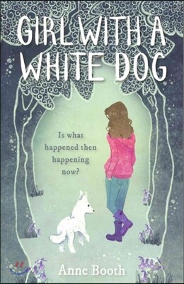 A Girl with a White Dog