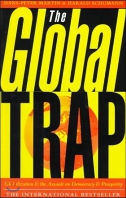 The Global Trap