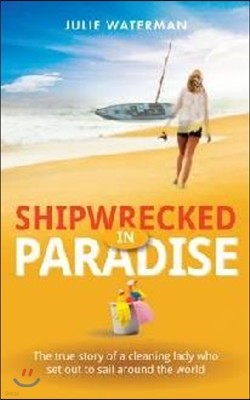 Shipwrecked in Paradise