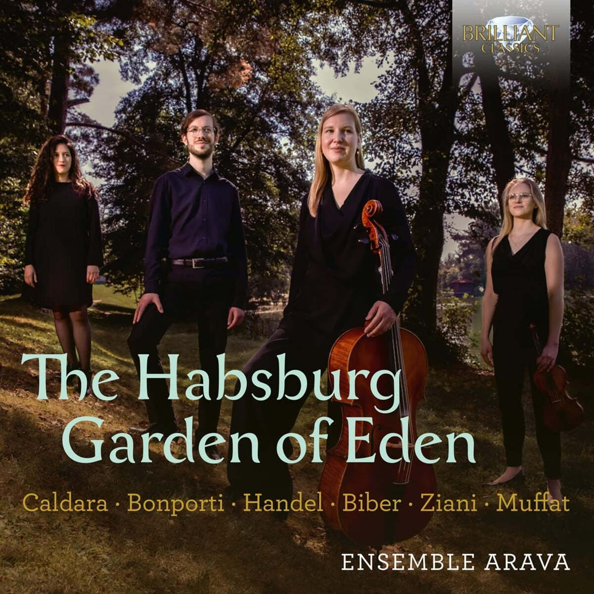 Ensemble Arava 17-18세기 바로크 음악 모음집 - 칼다라 / 헨델 / 비버 / 무파트 외 (The Habsburg Garden Of Eden)