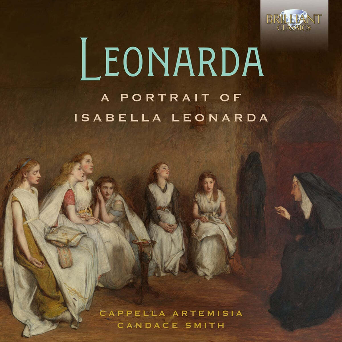 Candace Smith 레오나르다: 수녀원 음악 모음집 ‘이사벨라 레오나르다의 초상’ (Leonarda: A Portrait Of Isabella Leonarda)