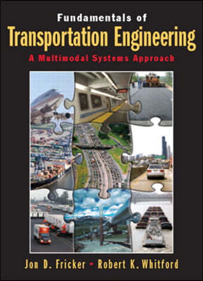 Fundamentals of Transportation Engineering: Multimodal Systems Approac