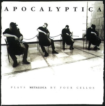 아포칼립티카 (Apocalyptica) -  Plays Metallica By Four Cellos