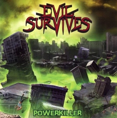 Evil Survives (이블 서바이벌) - Powerkiller (US발매)