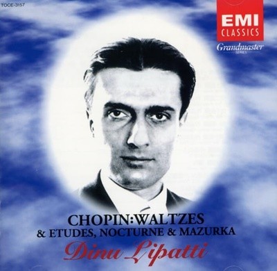 Chopin :  Waltzes & Etudes Nocturne & Mazurka - 리파티 (Dinu Lipatti) (일본발매)