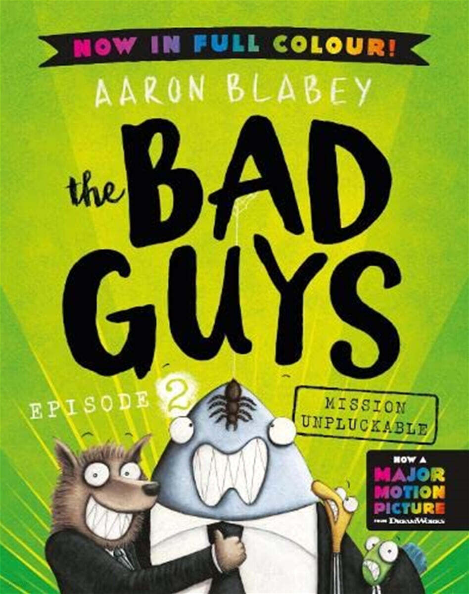 The Bad Guys #2: Mission Unpluckable (Color Edition)
