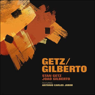 Stan Getz / Joao Gilberto — Getz / Gilberto 앨범 커버
