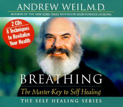 Breathing: The Master Key to Self Healing