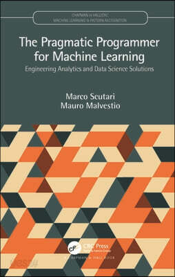 Pragmatic Programmer for Machine Learning