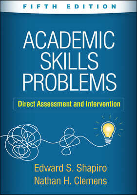 The Academic Skills Problems, Fifth Edition