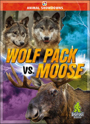 Wolf Pack vs. Moose