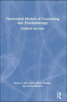 Theoretical Models of Counseling and Psychotherapy