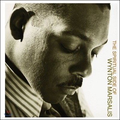 Wynton Marsalis - The Spiritual Side Of Wynton Marsalis