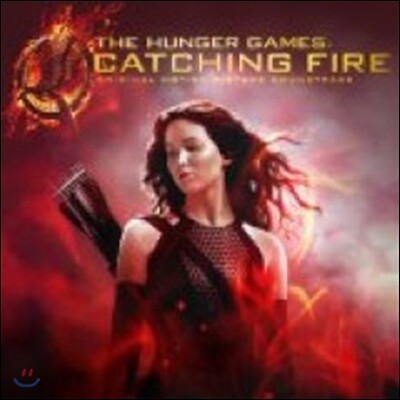 OST — The Hunger Games: Catchiing Fire (헝거 게임: 캣칭 파이어) OST 앨범 커버