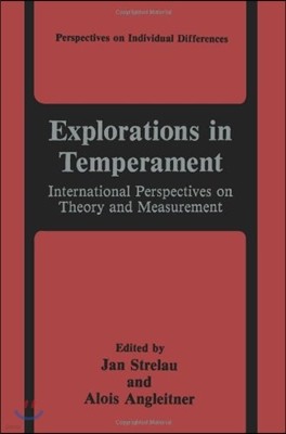 Explorations in Temperament: International Perspectives on Theory and Measurement