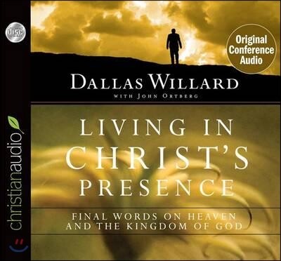 Living in Christ's Presence