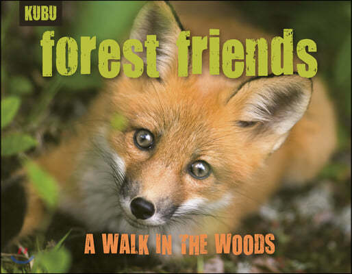 Forest Friends: A Walk in the Woods