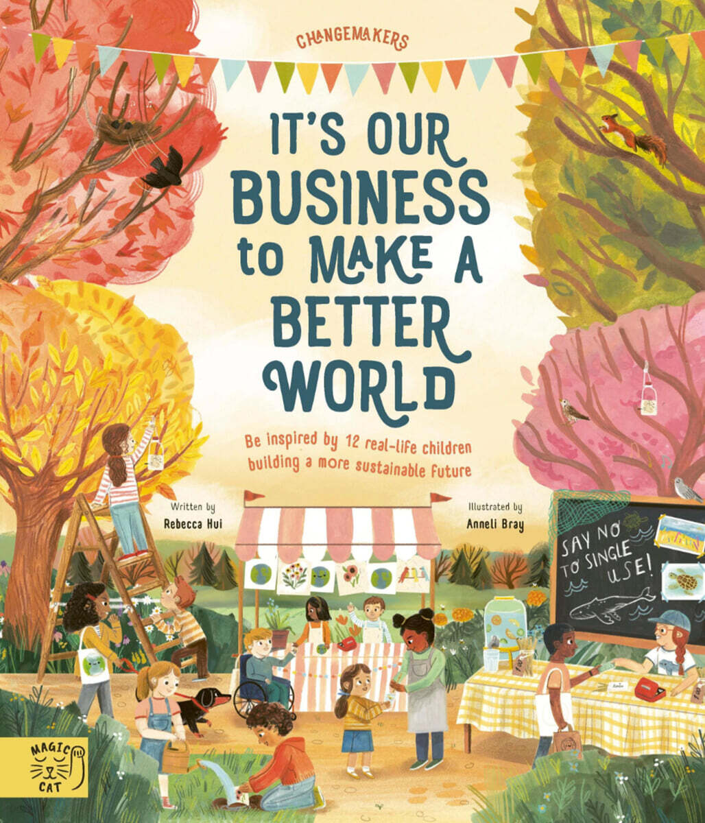 The It's Our Business to Make a Better World