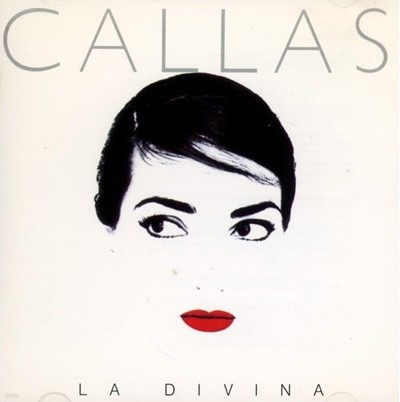 칼라스 (Maria Callas) - 라 디비나 (La Divina)