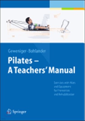 Pilates   A Teachers' Manual