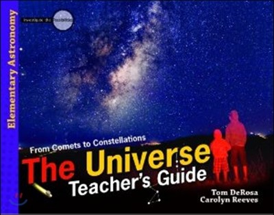 The Universe (Teacher's Guide): From Comets to Constellations