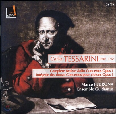 Marco Pedron 카를로 테사리니: 12개의 바이올린 협주곡집 (Carlo Tessarini: Violin Concertos Op.1)