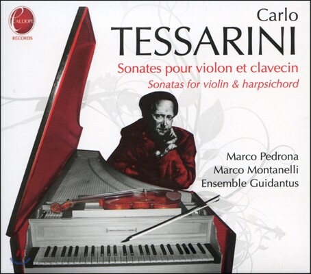 Marco Pedrona 테사리니: 바이올린과 하프시코드를 위한 소나타 외 (Carlo Tessarini: Sonatas for Violin and Harpsichord)