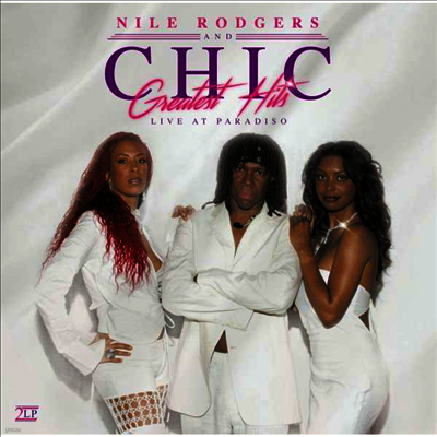 Chic — Greatest Hits-Live at Paradiso 앨범 커버