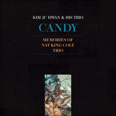 ȯ - Candy : Memories of Nat King Cole Trio