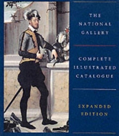 The National Gallery Complete Illustrated Catalogue (Expanded Edition, Hardcover)
