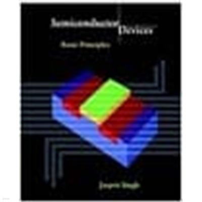 Semiconductor Devices: Basic Principles (Hardcover) 