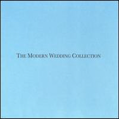 Various Artists - Modern Wedding Collection (CD)
