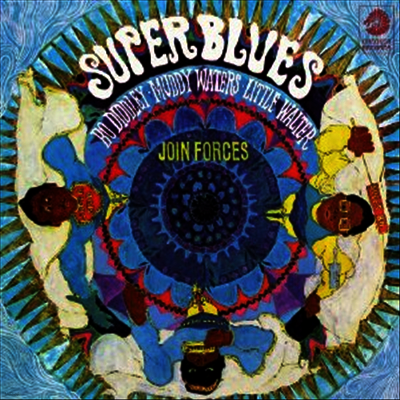 Bo & Muddy Waters & Little Walter Diddley — Super Blues 앨범 커버