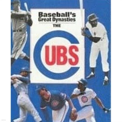 Baseball's Great Dynasties, The CUBS 