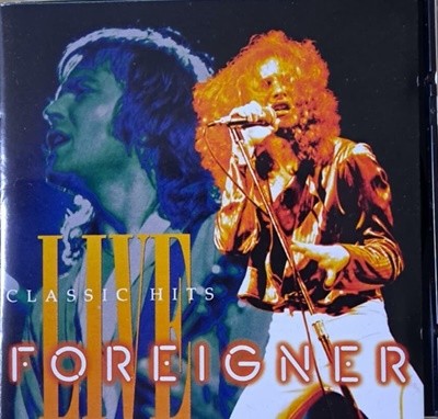 FOREIGNER/Classic Hits Live