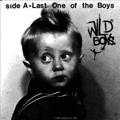 Wild Ones — Last One Of The Boys b/w We're Only Monsters 앨범 커버