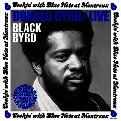 Donald Byrd — Live: Cookin' With Blue Note At Montreux July 5, 1973 앨범 커버