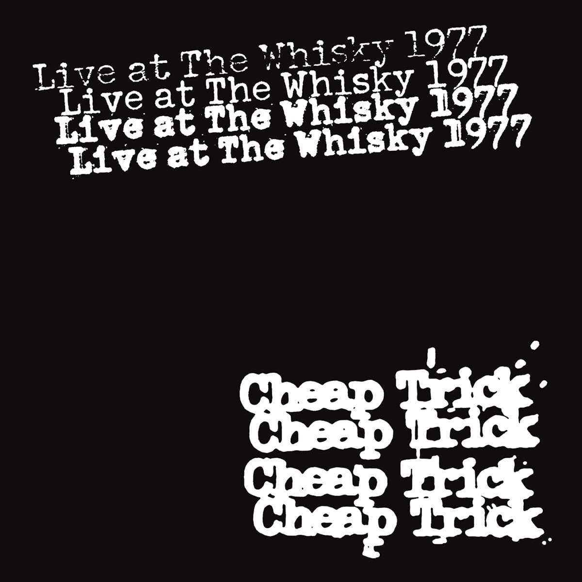 Cheap Trick (칩 트릭) - Live at The Whisky 1977 