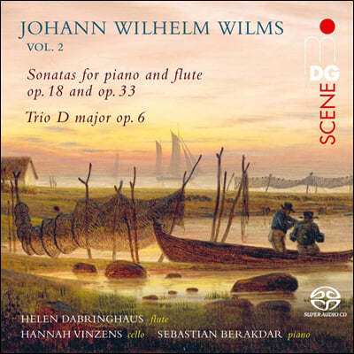 Helen Dabringhaus / Sebastian Berakdar / Hannah Vinzens : ÷Ʈ ҳŸ (Johann Wilhelm Wilms: Works For Flute Vol. 2)