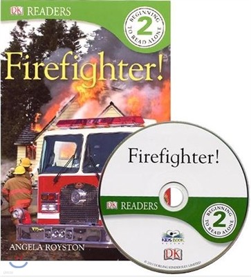 DK Readers Lv2 : Firefighter!