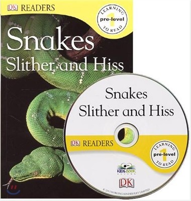 DK Readers pre-level 1 : Snakes Slither and Hiss 
