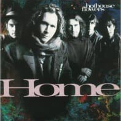 Hothouse Flowers / Home (수입)