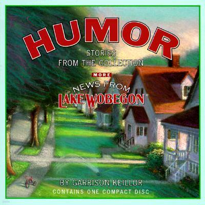 More News from Lake Wobegon: Humor