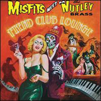 Misfits/The Nutley Brass - Fiend Club Lounge (Digipack)(CD)