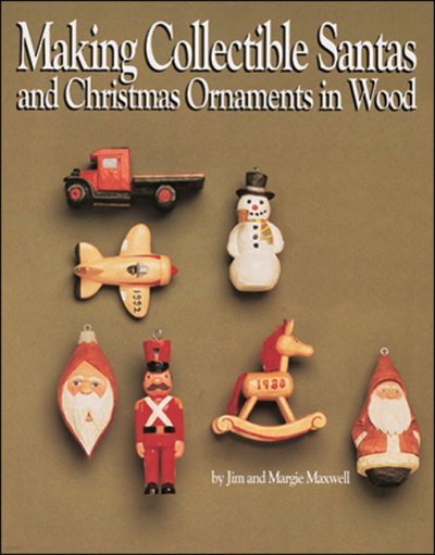 Making Collectible Santas & Christmas Ornaments in Wood