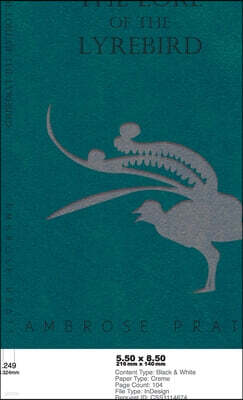 Malinowski Press The Lore of the Lyrebird