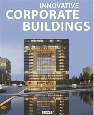 Innovative Corporate Buildings