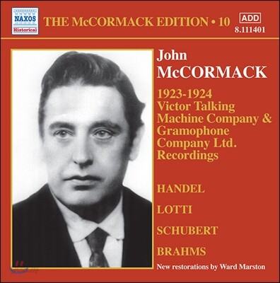 존 맥코맥: 에디션 10집 - 빅터 토킹 머쉰 컴퍼니, 그라모폰 컴퍼니 녹음집 (John McCormack: Edition Vol. 10 - Victor Talking Machine Company Recordings 1923-1924)