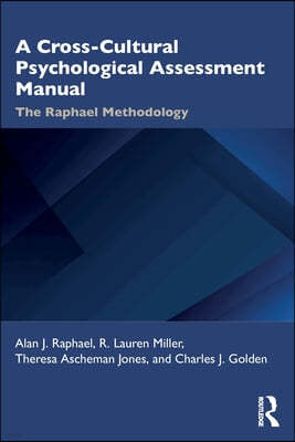 A Cross-Cultural Psychological Assessment Manual: The Raphael Methodology