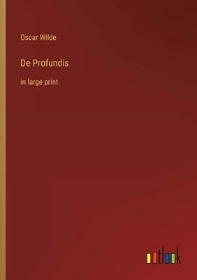 De Profundis